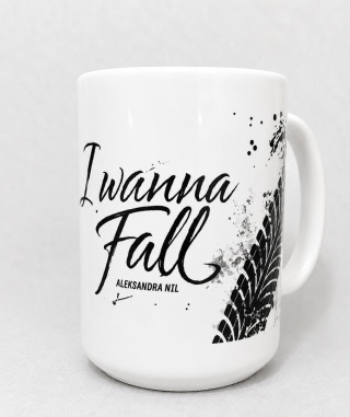 Kubek I wanna fall